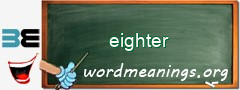 WordMeaning blackboard for eighter